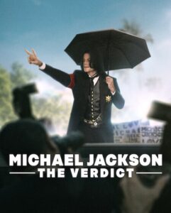 مشاهدة مسلسل وتحميل Michael Jackson The Verdict الحلقة 1 مترجمة