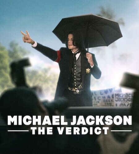 مشاهدة مسلسل وتحميل Michael Jackson The Verdict الحلقة 1 مترجمة